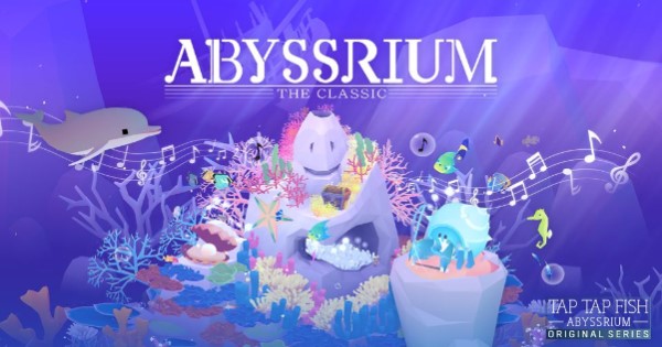 Abyssrium The Classic – Phần game mới của tựa game chữa lành nổi tiếng