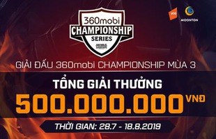 Vòng Pro League giải đấu 360mobi Championship Mùa 3 chính thức khởi tranh vào ngày 8/8