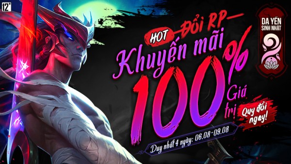 [HOT] Quy đổi RP – Khuyến mãi 100% giá trị từ 00:30 06/08 đến 23:59 09/08