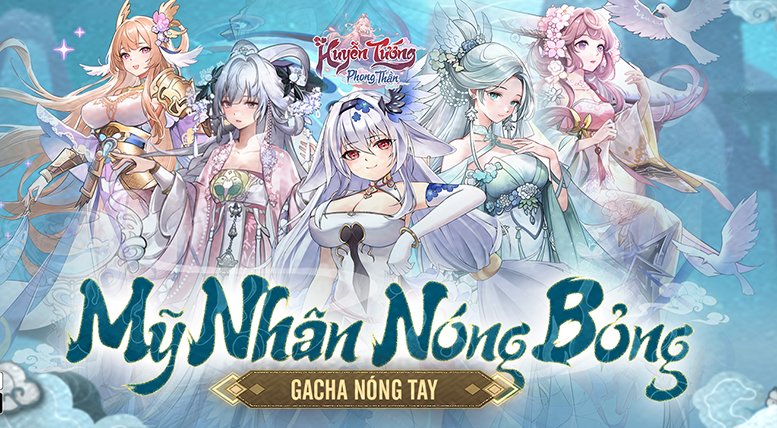 Game mới Huyễn Tướng Phong Thần mời bạn vào triệu hồi Harem bem Yêu diệt Quái sướng tay!