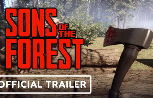 Tựa game sinh tồn Sons of the Forest ra mắt trailer mới, kinh dị hơn, khắc nghiệt hơn