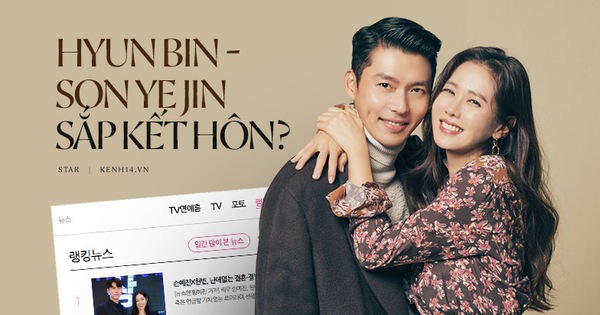 Rộ tin Hyun Bin và Son Ye Jin tuyên bố kết hôn khi 