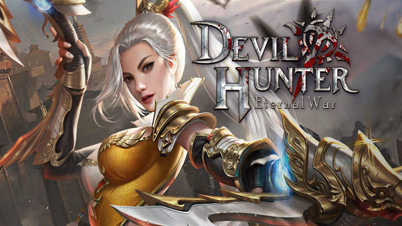 Devil Hunter: Eternal War - Game MMORPG fantasy sắp phát hành SEA