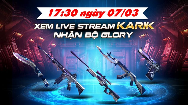 Xem Karik chơi CrossFire Legends chiều nay và nhận quà khủng mừng 8/3