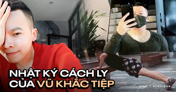 Nhật ký cách ly lần 4 của Vũ Khắc Tiệp tại gia: Ăn, ngủ, chụp hình và... ngủ tiếp, lấy lại tinh thần chỉ bằng 1 bức ảnh