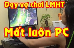 Đau ruột với anh chàng 'thương vợ' cho chơi game một hôm sau bị trấn luôn cả máy tính