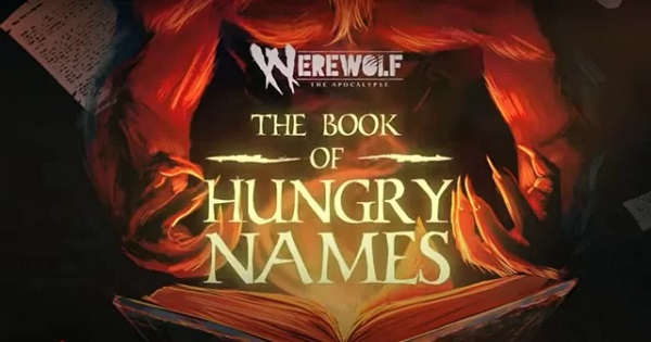 Trở thành người biến hình trong game nhập vai Werewolf: Book of Hungry Names