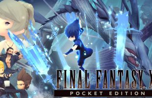 Final Fantasy XV Pocket Edition đã phát hành trên PC, kèm cấu hình