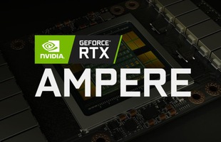 Nhiều game thủ còn chưa có tiền mua RTX 2080, Nvidia đã rục rịch tung VGA dòng Ampere mới mạnh khủng khiếp