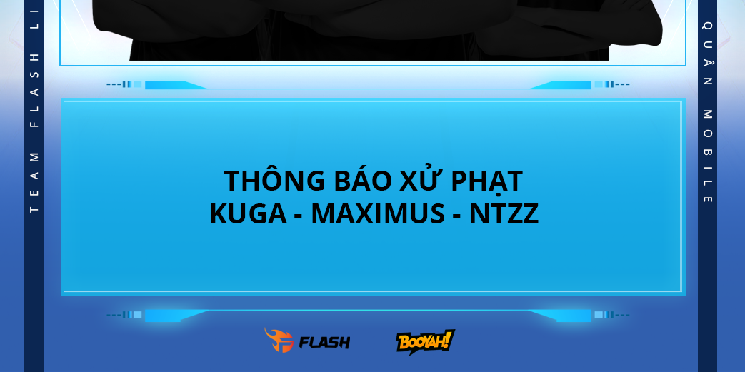 Liên Quân Mobile: Team Flash đưa ra thông báo xử phạt các thành viên vi phạm, cộng đồng tiếc cho một thế hệ trẻ tài năng