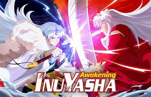 Siêu phẩm chặt chém Inuyasha Awakening chính thức cho tải về miễn phí, đẹp lộng lẫy nhưng lại bị game thủ Việt ném đá tơi bời