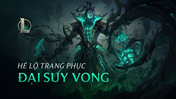 Hé lộ nhóm trang phục Đại Suy Vong: Thresh, và Miss Fortune