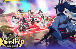 Kiếm Hiệp Auto Chess: Game cờ nhân phẩm võ hiệp khiến nhiều đại gia giới võ lâm phải "rút ví"