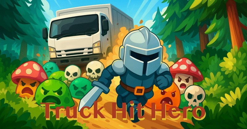Truck Hit Hero: Isekai Arena - Cuộc phiêu lưu isekai đỉnh cao