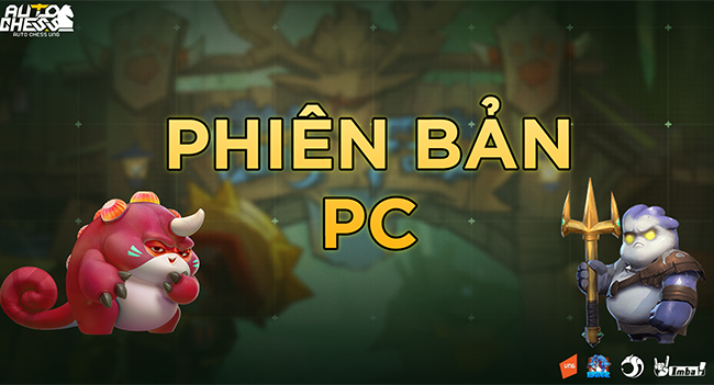 Auto Chess PC được VNG ra mắt chính thức