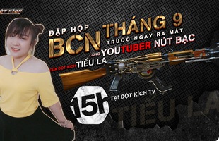 Vừa giành nút bạc, Youtuber Tiểu La lên ngay trụ sở VTC để trải nghiệm sớm phiên bản mới Đột Kích