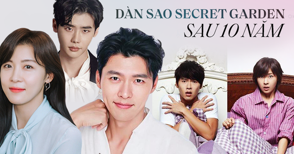 Dàn sao Secret Garden sau 10 năm: Hyun Bin thắng thế với cú chốt thập kỷ, 