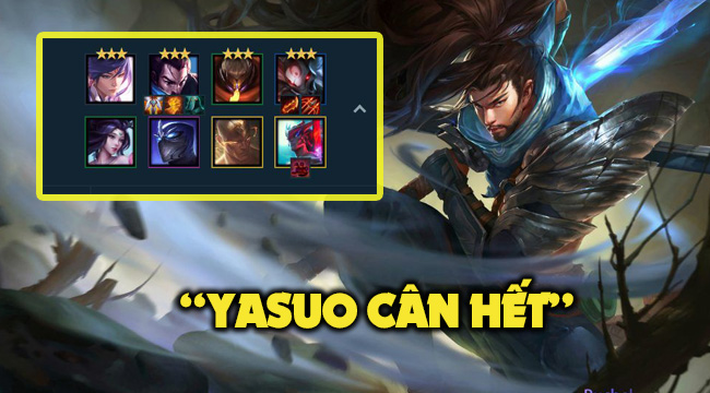 DTCL mùa 4: Hướng dẫn đội hình Song Đấu với Yasuo “gánh team”