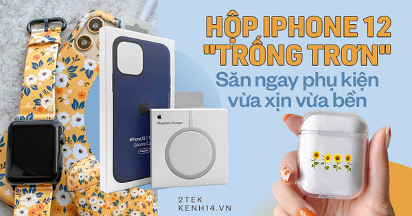 iPhone 12 không kèm phụ kiện, nhanh tay 