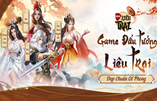 Mộng Liêu Trai - Tựa game đang được quan tâm hàng đầu