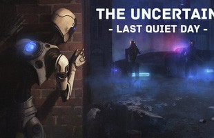 Nhanh tay nhận ngay tựa game phiêu lưu bối cảnh Robot siêu hay The Uncertain: Last quiet Day