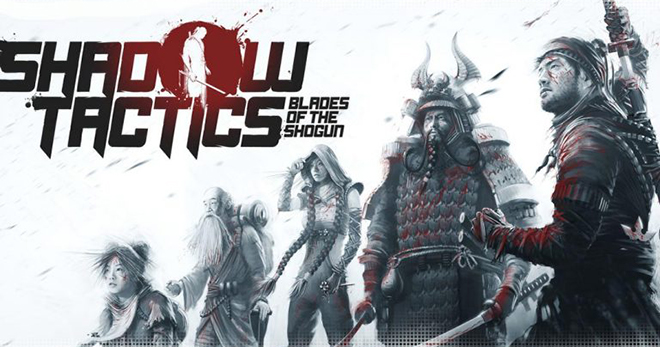 Chơi lại Shadow Tactics: Blades of The Shogun trải nghiệm chất 