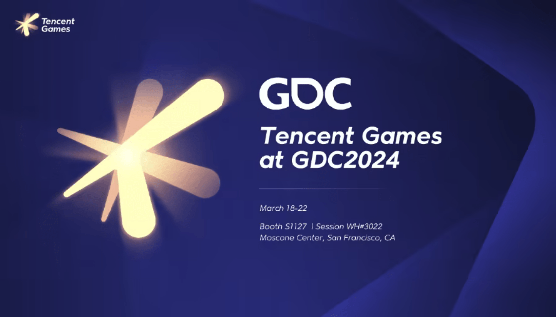 Tencent Games mang gì đến hội nghị GDC 2024?