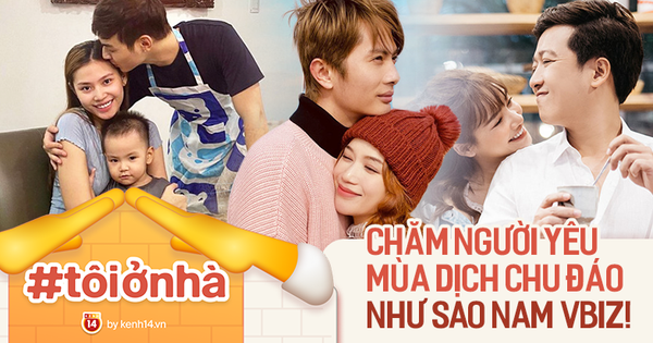 Hội sao nam vào bếp chăm người yêu mùa dịch: Trường Giang quá 