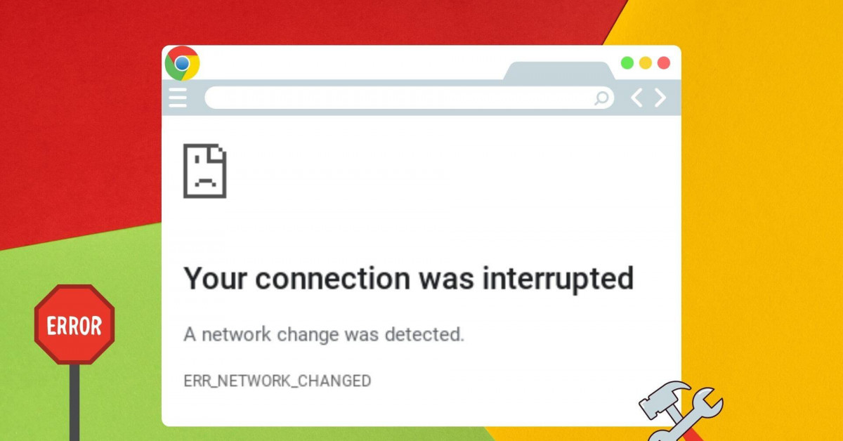 5 cách sửa lỗi trình duyệt Chrome không truy cập được Internet