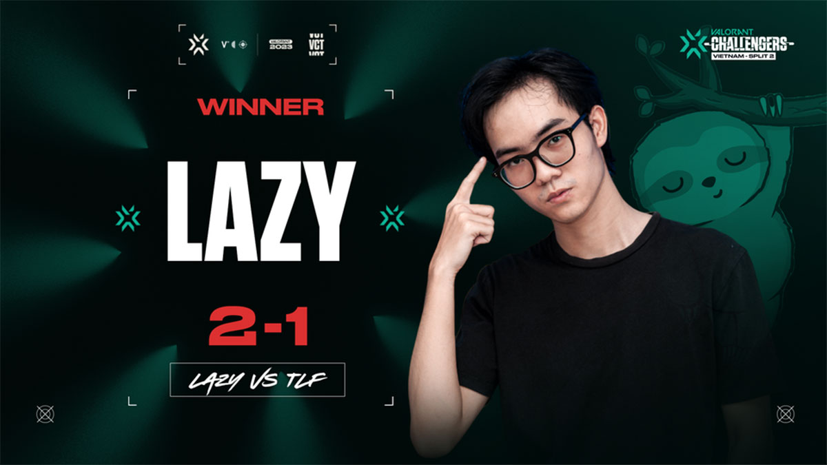 VALORANT Challengers Vietnam Split 2 ngày 4: LAZYBUTWANNAWIN có chiến thắng đầu tay