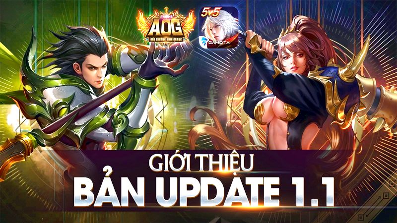 “Tất tần tật” những cập nhật thú vị của bản Update đầu tiên AOG – Đấu Trường Vinh Quang