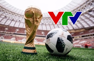 Trưa 7/6: VTV phủ nhận tin đã có bản quyền World Cup 2018