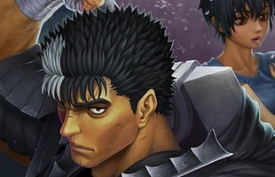 Manga Berserk sắp ra chap mới, nội dung được xây dựng dựa trên 