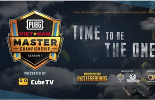 Giải đấu PUBG Vietnam Masters Championship chính thức khởi động