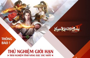 Game Client Ngạo Kiếm Vô Song 2 mở cửa thử nghiệm tại Việt Nam ngày 15/09