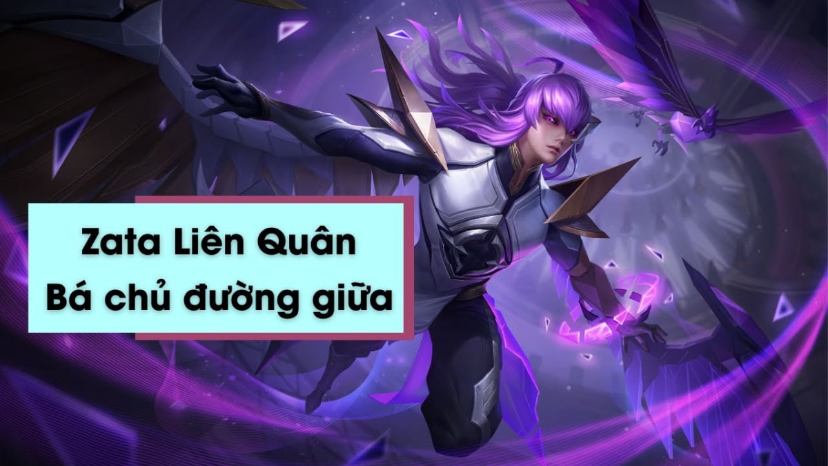 Liên Quân Mobile: Zata đường giữa liệu có phải là lựa chọn tốt trong meta hiện tại?