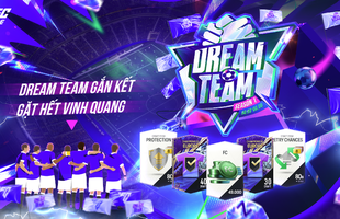 FC Online ra mắt sự kiện Dream Team Gắn Kết - Gặt Hết Vinh Quang