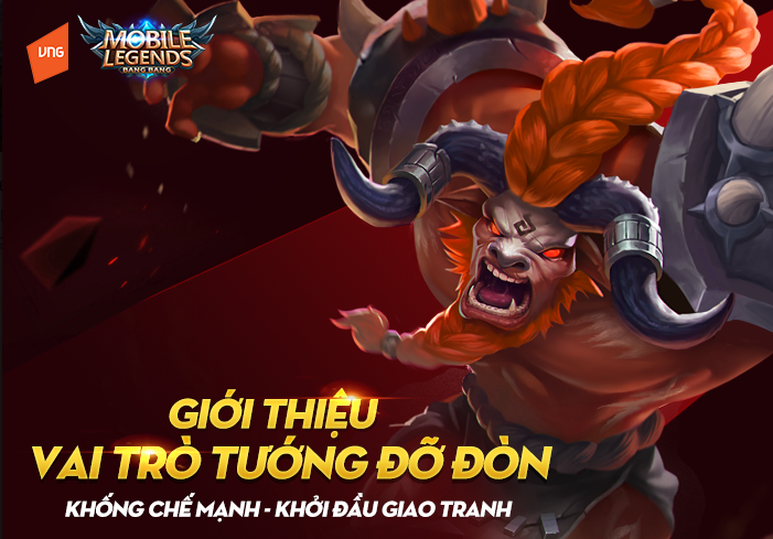 Mobile Legends: Tướng đỡ đòn và vai trò làm lá chắn sống cho đội hình của bạn