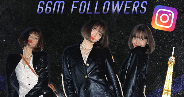 Lisa (BLACKPINK) cán mốc 66 triệu follower Instagram, đứng đầu Kpop với loạt kỷ lục khủng 