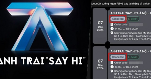 Bị huỷ vé 'Anh trai say hi' dù đã thanh toán tiền thành công, fan bức xúc: 'Như trò mèo'