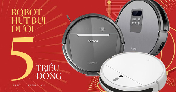 Loạt robot hút bụi giảm giá sâu chỉ còn dưới 5 triệu đồng đang bán siêu chạy dịp Tết