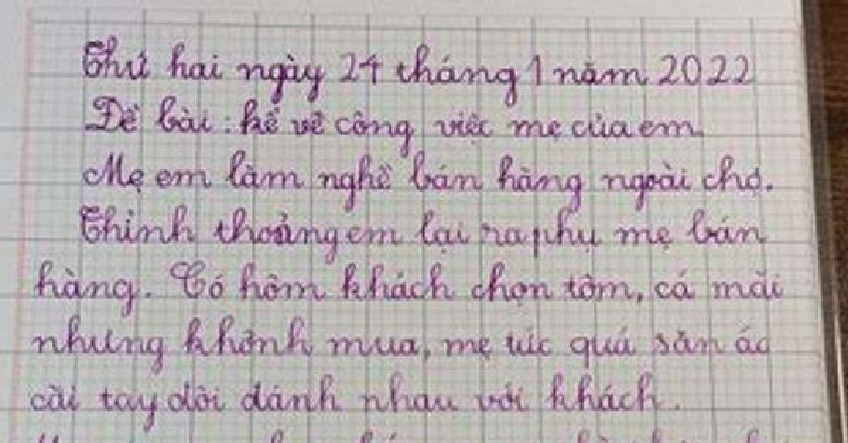 Học sinh lớp 2 miêu tả công việc của mẹ khiến cộng đồng mạng giật mình thon thót