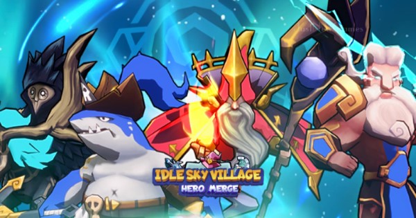 Ghép tướng giải trí trong game Idle Sky Village – Hero Merge