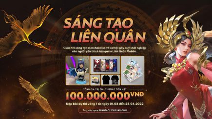 Liên Quân Mobile mở cuộc thi sáng tạo, cơ hội rinh giải tiền mặt lên đến 100 triệu VNĐ cho các fan