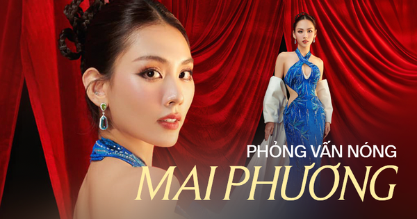 Phỏng vấn Mai Phương trước giờ G Chung kết Miss World: 