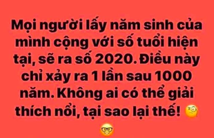 Chuyên gia lý giải phép tính kì lạ cộng tuổi nào cũng ra năm 2020