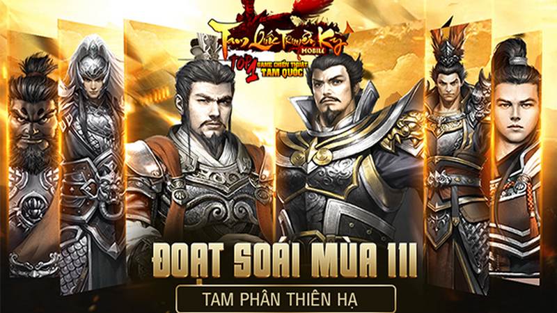 Lý do Fan game chiến thuật ‘mê mệt’ Đoạt soái Liên server của Tam Quốc Truyền Kỳ Mobile