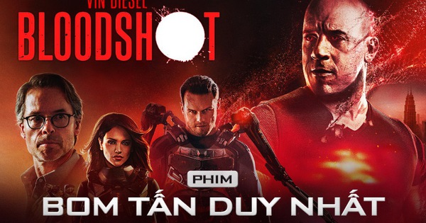 Bloodshot trở lại và lợi hại hơn xưa tại rạp chiếu phim