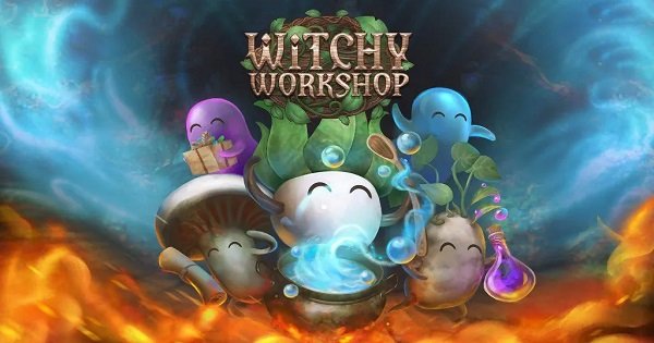 Witchy Workshop – Biến ngôi nhà cũ của bạn thành thiên đường của những sinh vật kỳ diệu