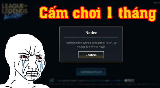 Riot Games cấm 1 tháng những tài khoản fake IP để chơi LMHT Tốc Chiến